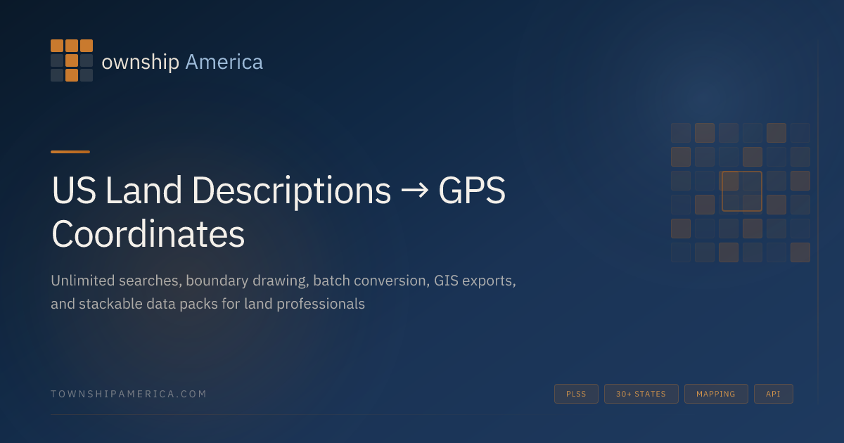 Pricing: PLSS Converter & Land Intelligence | Township America